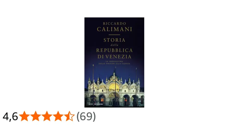 Copertina del libro "Storia della Repubblica di Venezia" di Riccardo Calimani, che narra le vicende della Serenissima.
