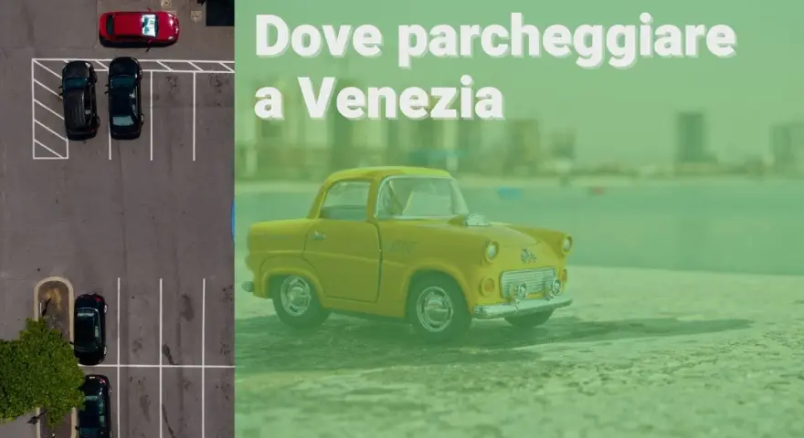 Parcheggiare a Venezia: un'avventura tra auto e la tassa di soggiorno.